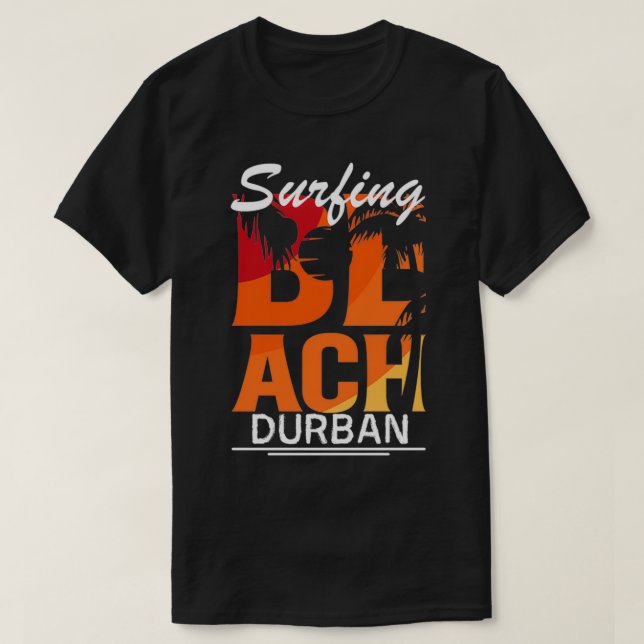 Summer surf dream in Durban T Shirt (Design framsida)