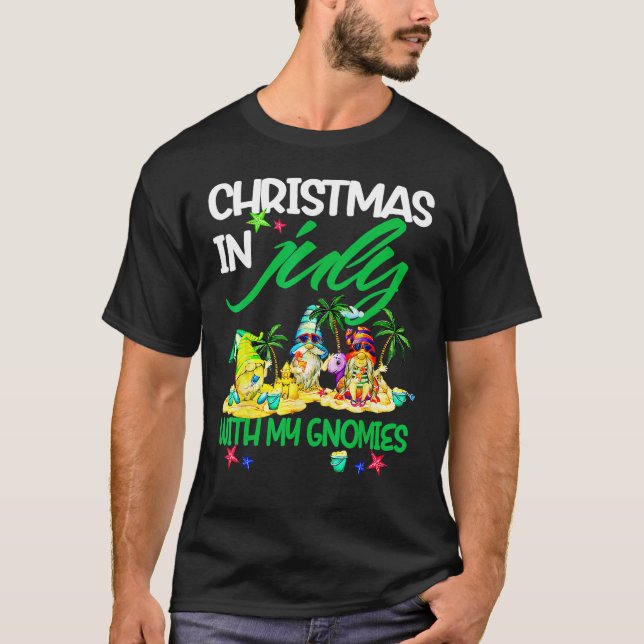 Summer Vacation Gnomes Christmas In July With My G T Shirt (Framsida)