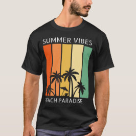 Summer vibes beach paradise t shirt