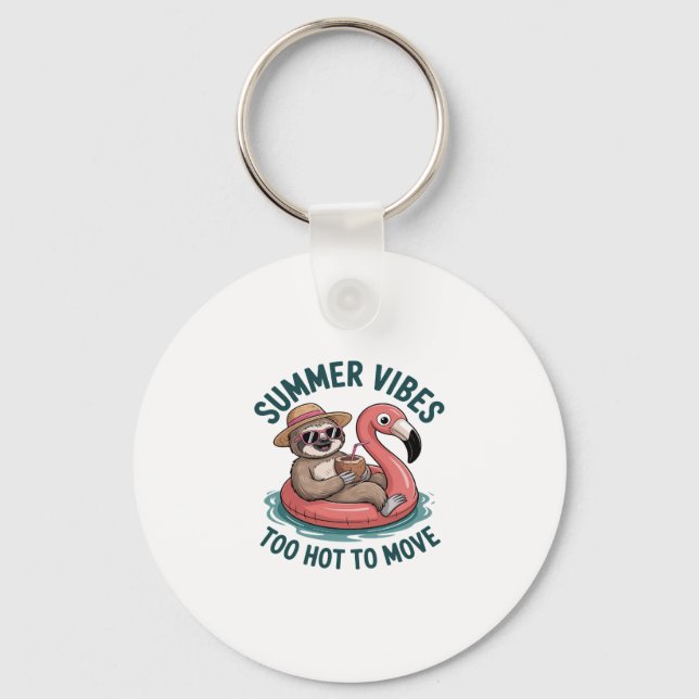Summer Vibes Sloth Funny Lazy Flyter Nyckelring (Framsida)