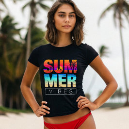 Summer Vibes T Shirt