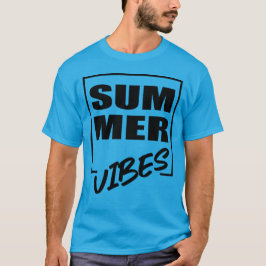 Summer Vibes T Shirt
