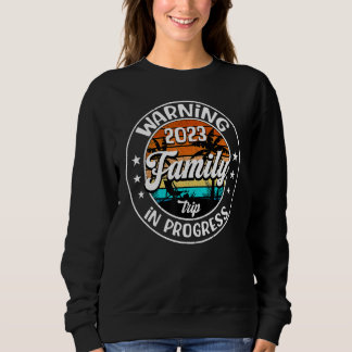 Summer Warning Family Trip In Progress 2023 Family T Shirt