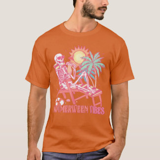 Summerween Vibes Skeleton Summer Vacation Beach Fu T Shirt