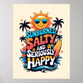 Sunburned Salty and Happy – Retro Beach Vibes Poster