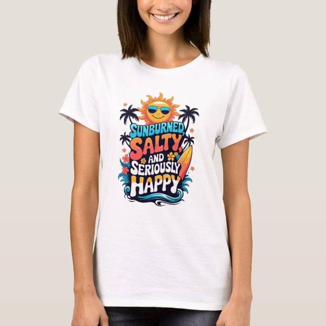 Sunburned Salty and Happy – Retro Beach Vibes T Shirt (Framsida)