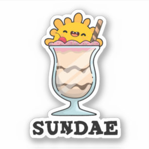 Sundae Funny Söndag Ice Cream Pun Klistermärken