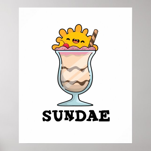 Sundae Funny Söndag Ice Cream Pun Poster (Framsidan)