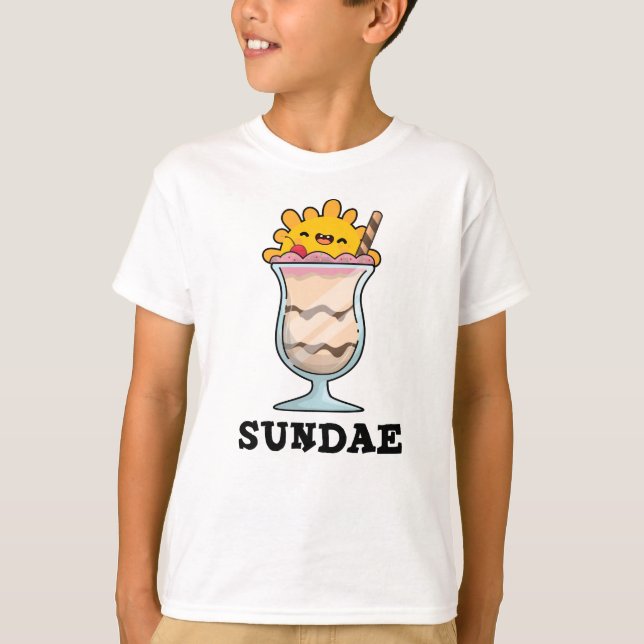 Sundae Funny Söndag Ice Cream Pun T Shirt (Framsida)