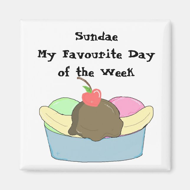 Sundae Min favoritdag Magnet (Framsidan)