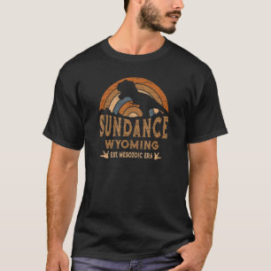 Sundance Wyoming WY Dino Dinosaur Paleontology Rex T Shirt