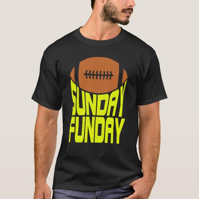 Sunday Funday Football Quote for Sport  1 T Shirt (Framsida)