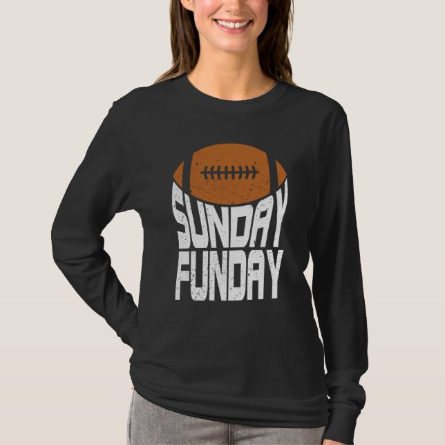 Sunday Funday Football Quote for Sport  2 T Shirt (Framsida)