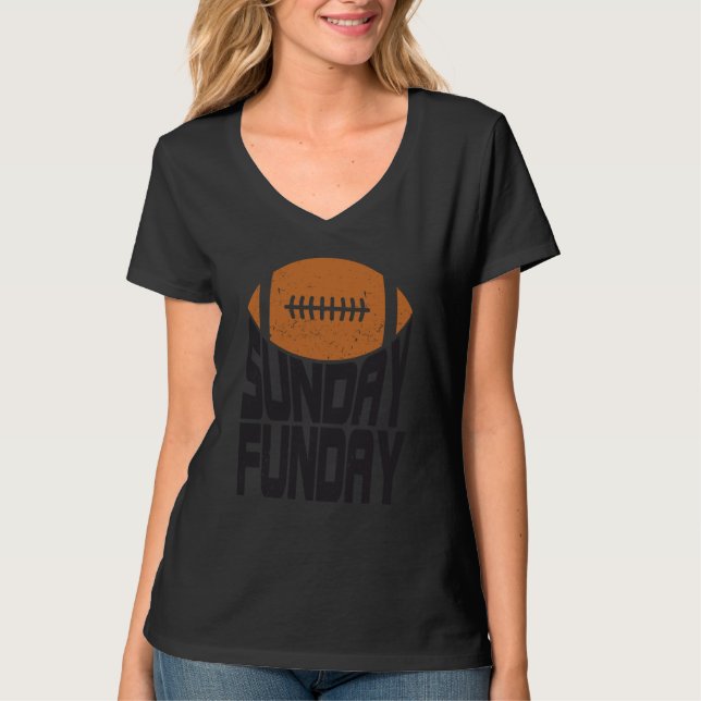 Sunday Funday Football Quote for Sport  4 T Shirt (Framsida)