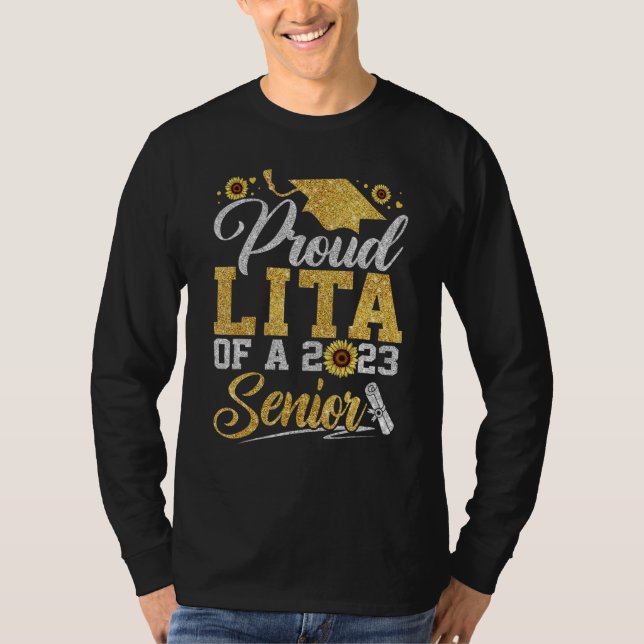 Sunflower 2023 Proud Lita Of A 2023 Senior Graduat T Shirt (Framsida)