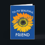SUNFLOWER BIRTHDAY FRIEND GREETARD KORT<br><div class="desc">SUNFLOWER BIRTHDAY CARD FOR FRIEND</div>