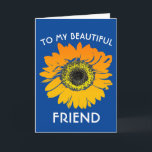 SUNFLOWER BIRTHDAY FRIEND GREETARD KORT<br><div class="desc">SUNFLOWER BIRTHDAY CARD FOR FRIEND</div>