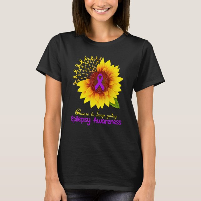 Sunflower Epilepsy Choose To Keep Going Epilepsy A T Shirt (Framsida)