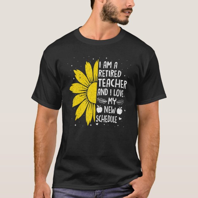 Sunflower Teacher Life Retired Retirement School O T Shirt (Framsida)