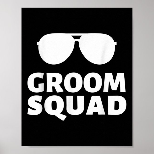 Sungles Groom Squad Funny Crew Bachelor Bröllop Pa Poster (Framsidan)