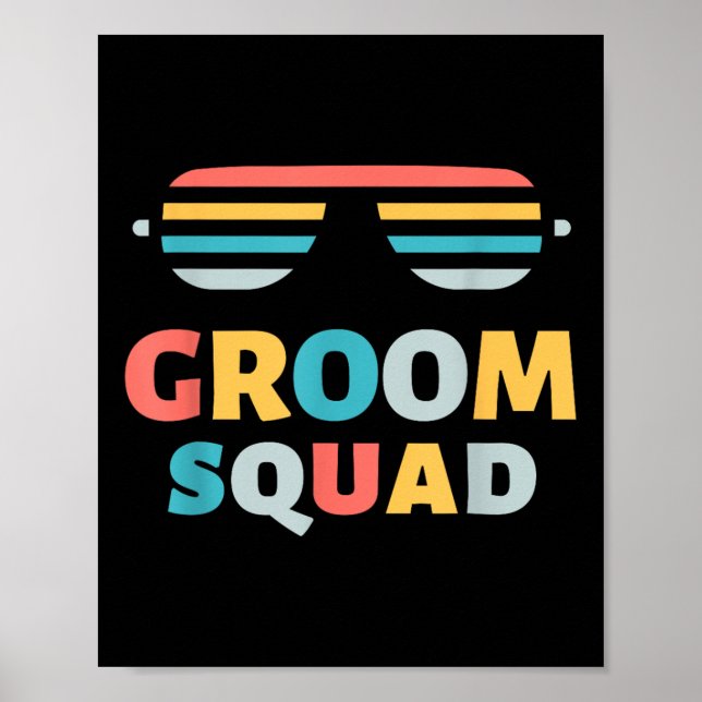 Sungles Groom Squad Joke Crew Getaway Bröllop Funn Poster (Framsidan)
