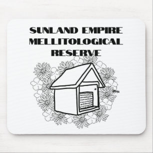 Sunland Empire Mellitological Reserve Mousepad Musmatta