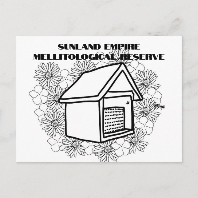 Sunland Empire Mellitologiskt reservat BW vykort (Framsida)