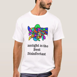 Sunlight är det bästa desinfektionsmedlet t shirt