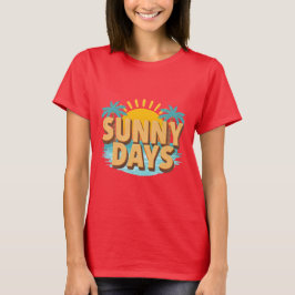 Sunny Days Tropical Beach Summer Vacation T Shirt
