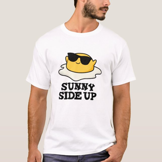 Sunny Side Up-ung Fried Egg Pun T Shirt (Framsida)