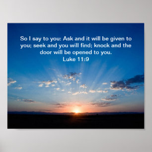 Sunrise bible Luke 11:9 Poster