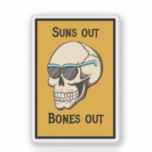 Suns Out Bones Out Skalldekal Klistermärken