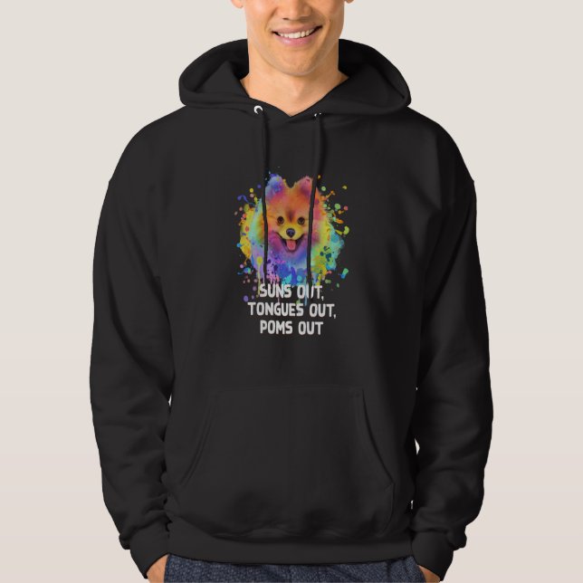 Suns Out Tongues Out Poms Out Pomeranian Humor Pom Hoodie (Framsida)