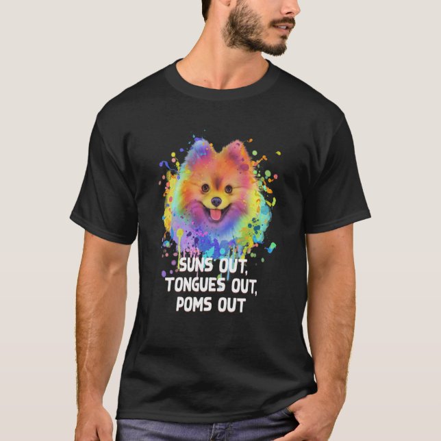 Suns Out Tongues Out Poms Out Pomeranian Humor Pom T Shirt (Framsida)