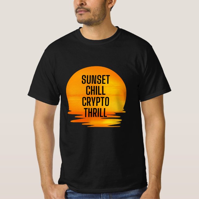 Sunset Chill Crypto Thrill T Shirt (Framsida)