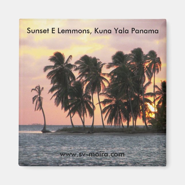 Sunset, E Lemmons, Kuna Yala, Panama Magnet (Framsidan)