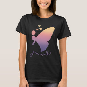 Sunset Semicolon Butterfly Mental Health Suicide P T Shirt