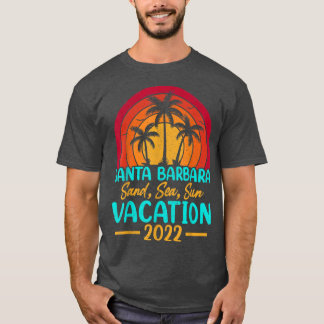 Sunset Summer Vacation 2022 California Santa Barba T Shirt