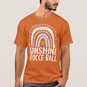 Sunshine and Bocce Boll Cute Rainbow Gift for Wome T Shirt