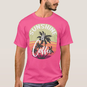 Sunshine and Coffee Funny Retro Vintage Sunset Pal T Shirt