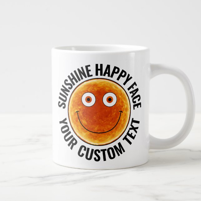 Sunshine Happy Face LARGE Text Custom Giant Mug Jumbo Mugg (Höger)