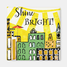 SUNSHINE IN CITY Magnet