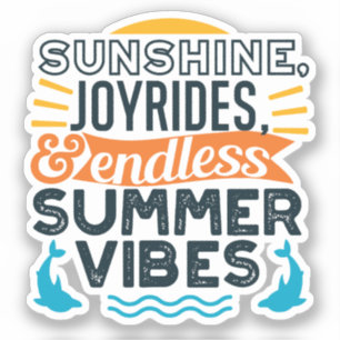 Sunshine & Joyrides - oändligt pris för sommarvibe Klistermärken