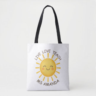Sunshine Live Love Teach Personalized Teacher  Tygkasse