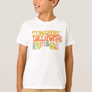 ’Sunshine Lollipops and Rainbows’ T-Shirt