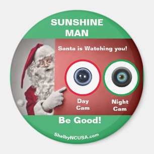 SUNSHINE MAN SANTA tittar på Magnet
