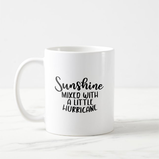 "Sunshine Mixwith a Little Hurricane" Sassy Quo Kaffemugg (Vänster)