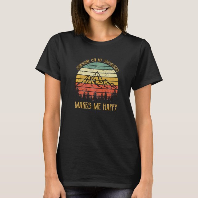 Sunshine on my Shoulders Land Music Southern We T Shirt (Framsida)
