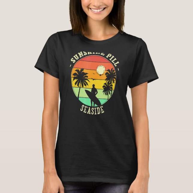 Sunshine Pill Seaside Summer Oregon Tropical Beach T Shirt (Framsida)