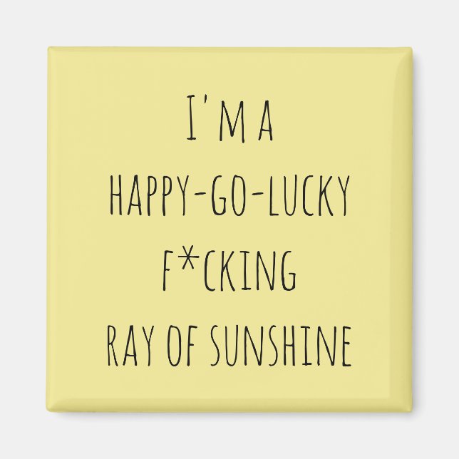 Sunshine Quote (ung. Ray av Sunshine Quote) Magnet (Framsidan)